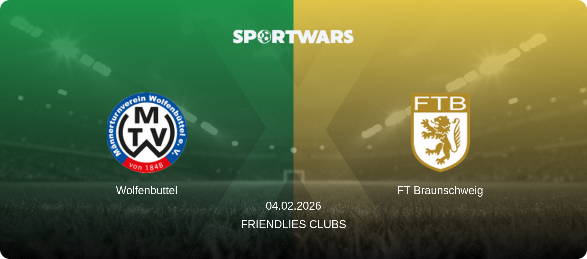 Wolfenbuttel — FT Braunschweig, 04.02.2026 — Friendlies Clubs (match preview)