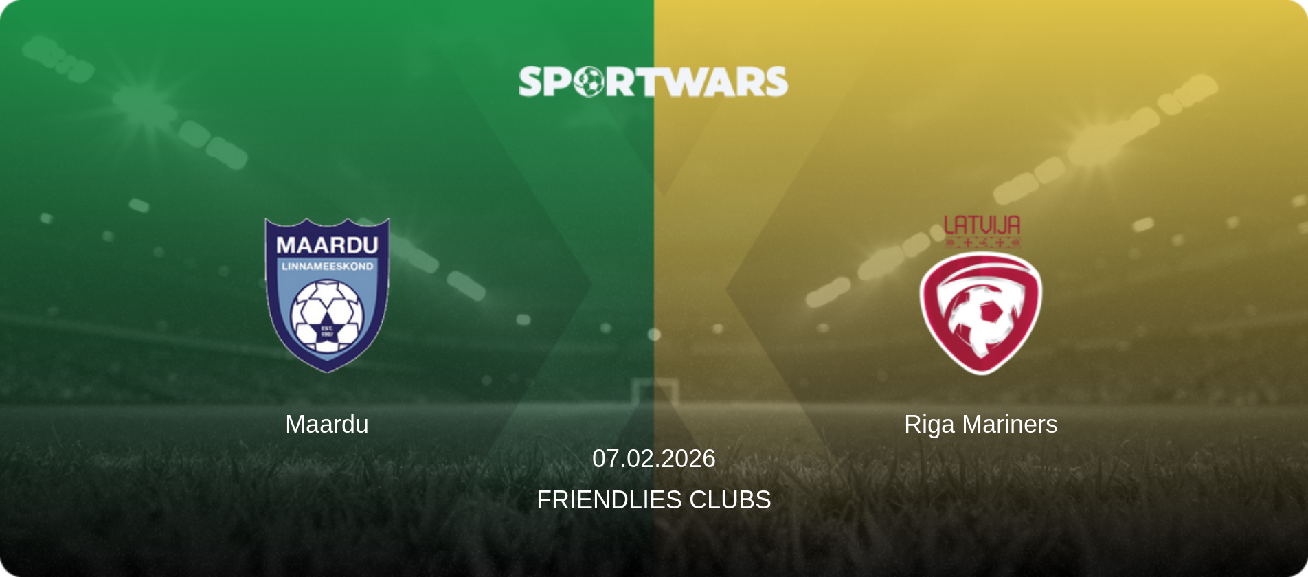 Maardu — Riga Mariners, 07.02.2026 — Friendlies Clubs (match preview)