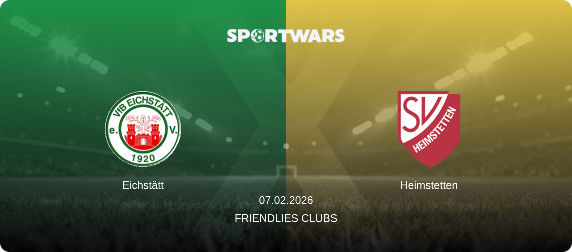 Eichstätt — Heimstetten, 07.02.2026 — Friendlies Clubs (match preview)