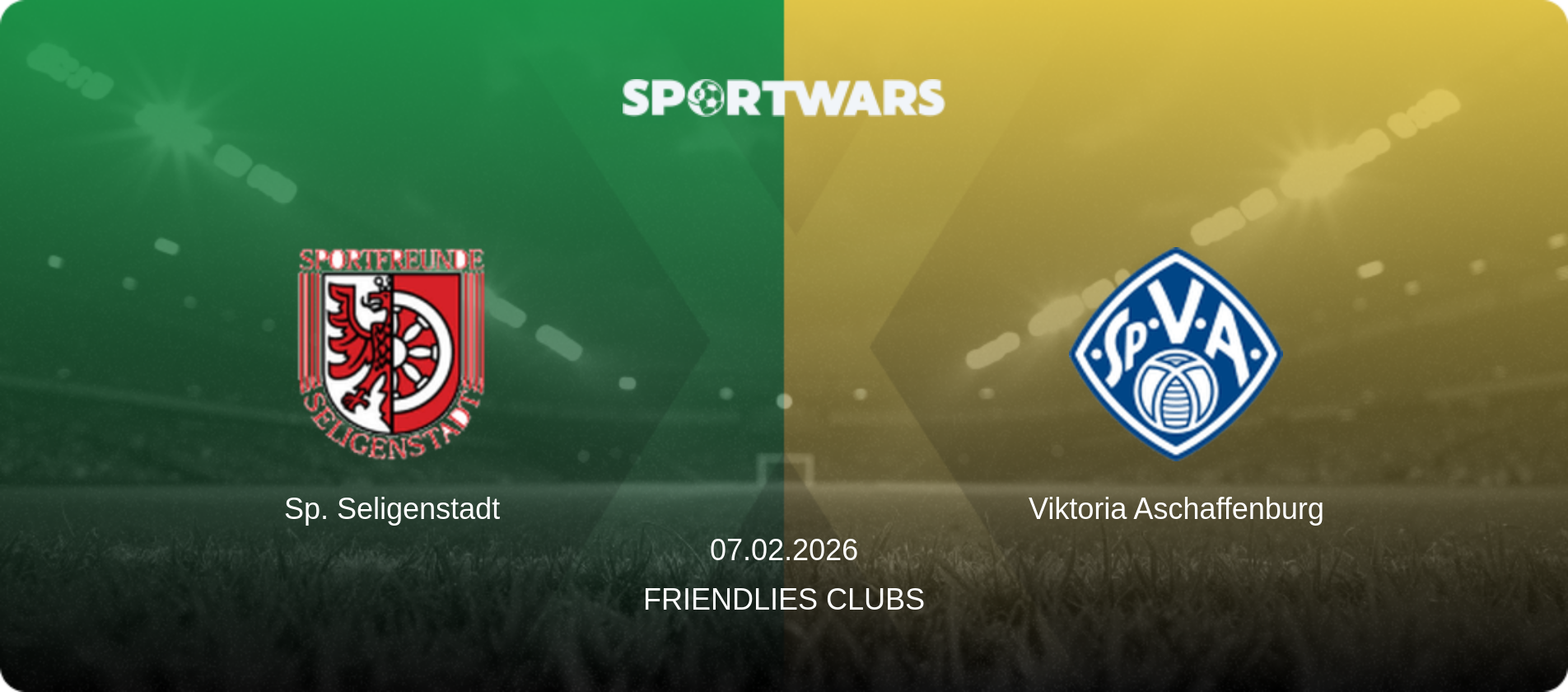 Sp. Seligenstadt — Viktoria Aschaffenburg, 07.02.2026 — Friendlies Clubs (match preview)