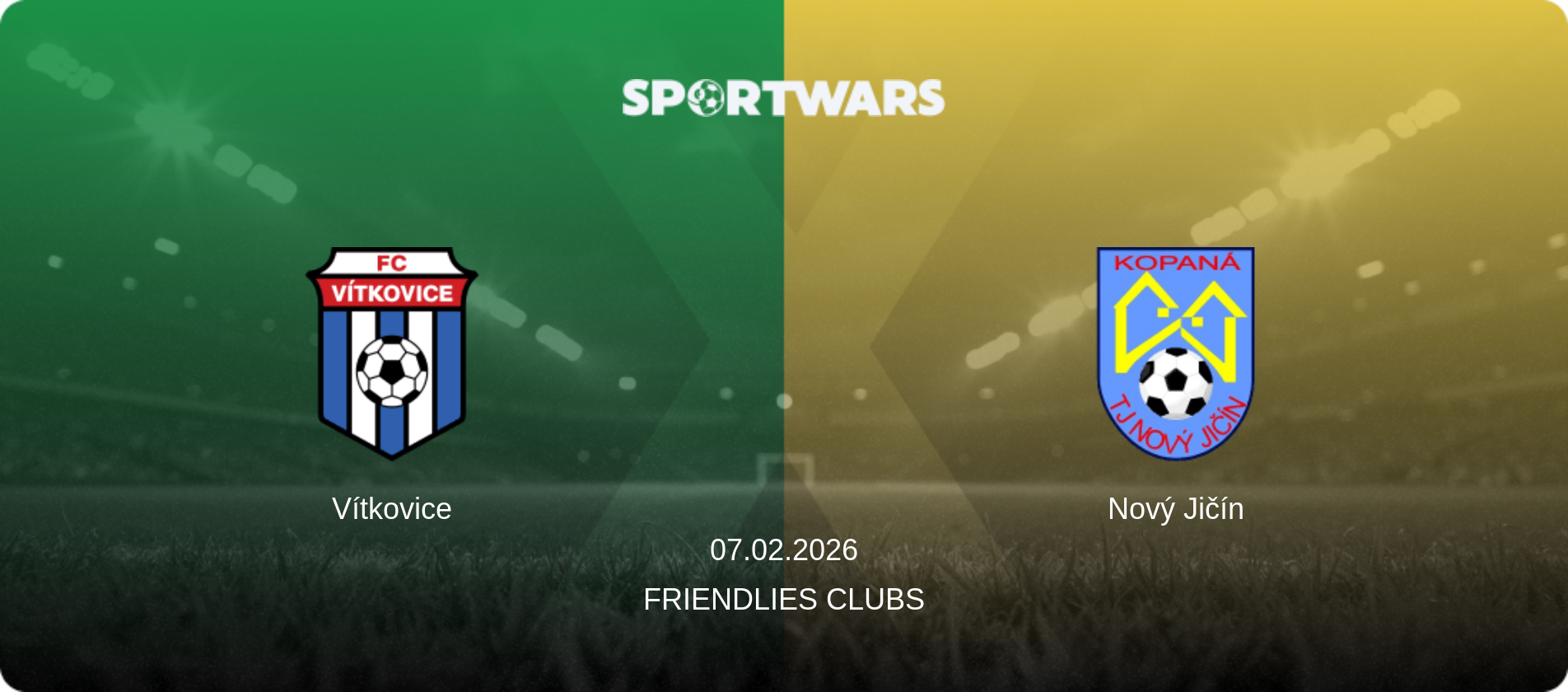Vítkovice — Nový Jičín, 07.02.2026 — Friendlies Clubs (match preview)