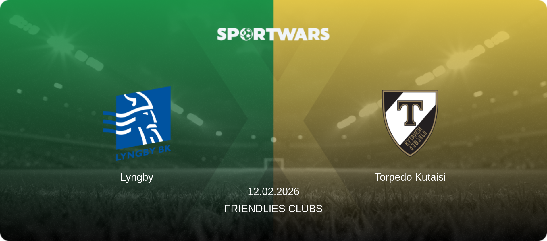 Lyngby — Torpedo Kutaisi, 12.02.2026 — Friendlies Clubs (match preview)