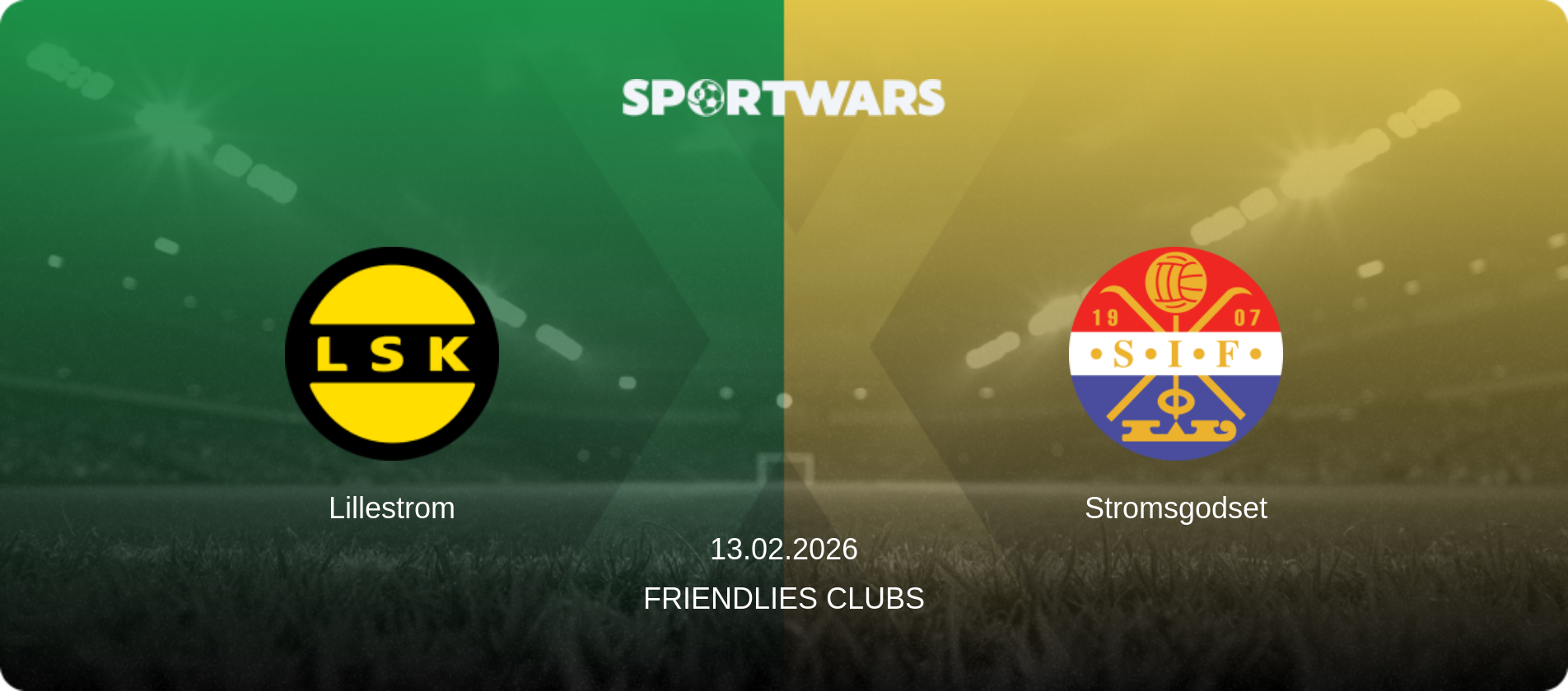 Lillestrom — Stromsgodset, 13.02.2026 — Friendlies Clubs (match preview)