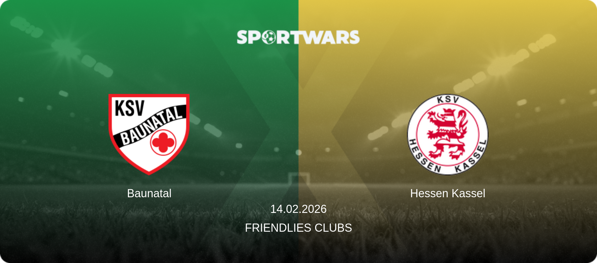 Baunatal — Hessen Kassel, 14.02.2026 — Friendlies Clubs (match preview)