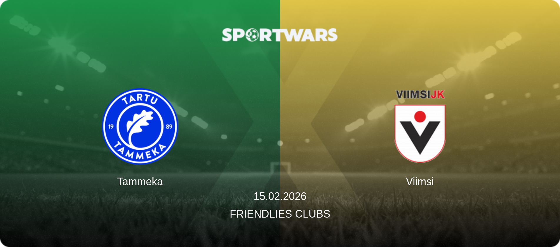 Tammeka — Viimsi, 15.02.2026 — Friendlies Clubs (match preview)