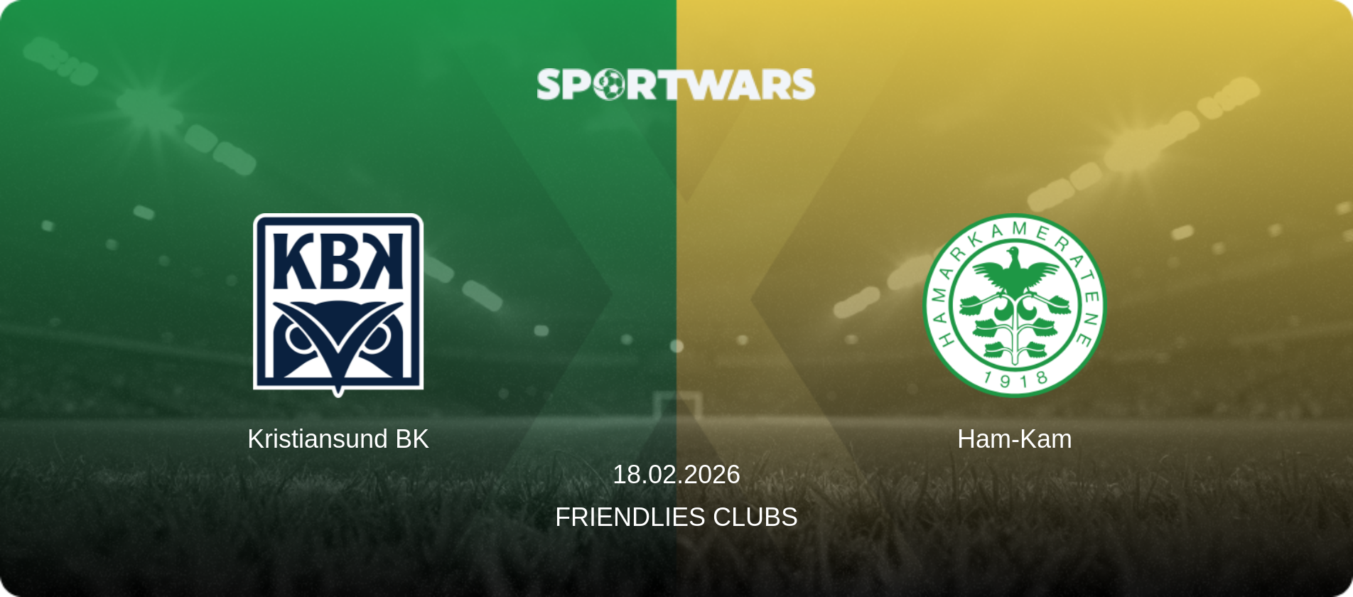Kristiansund BK — Ham-Kam, 18.02.2026 — Friendlies Clubs (match preview)