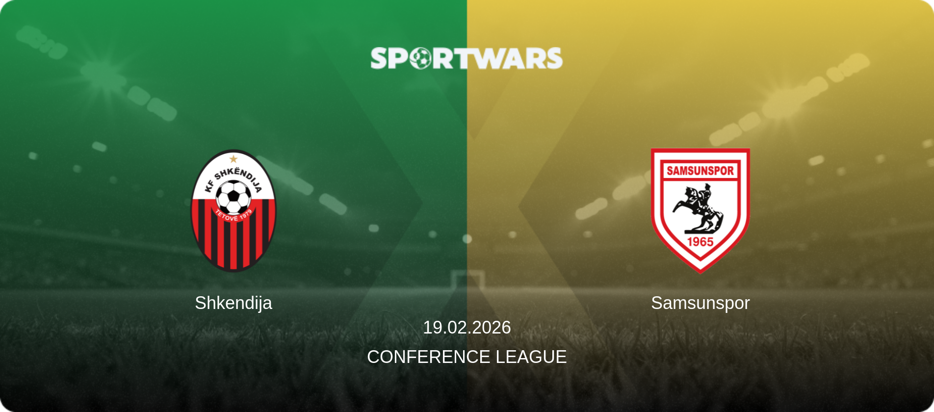 Shkendija — Samsunspor, 19.02.2026 — Conference League (match preview)