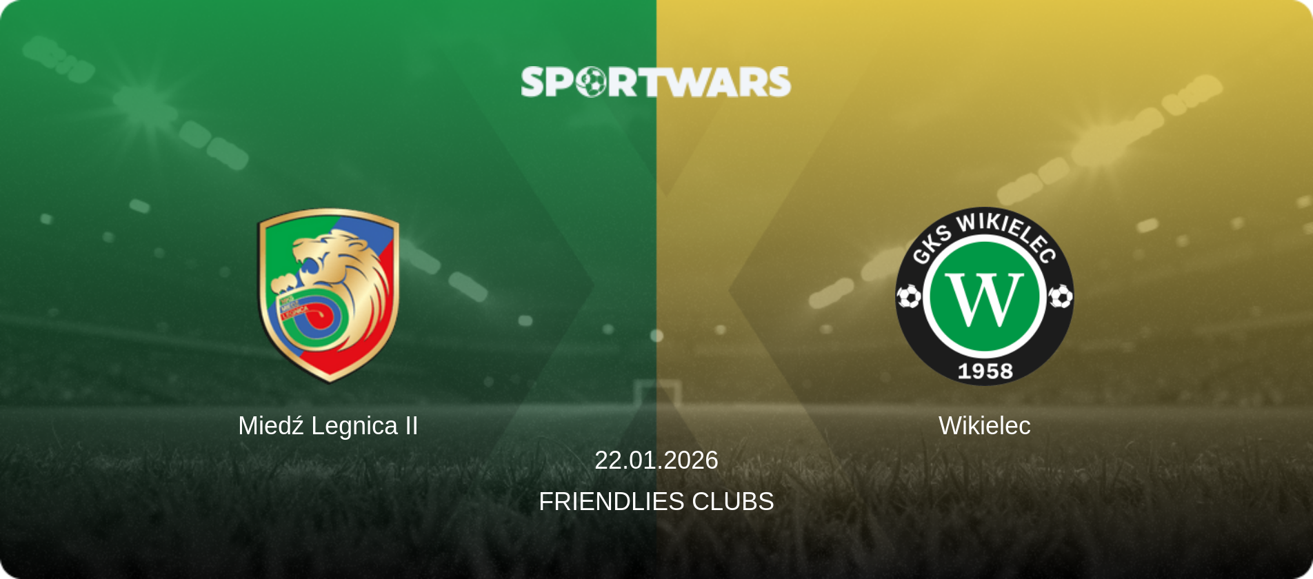 Miedź Legnica II — Wikielec, 22.01.2026 — Friendlies Clubs (match preview)