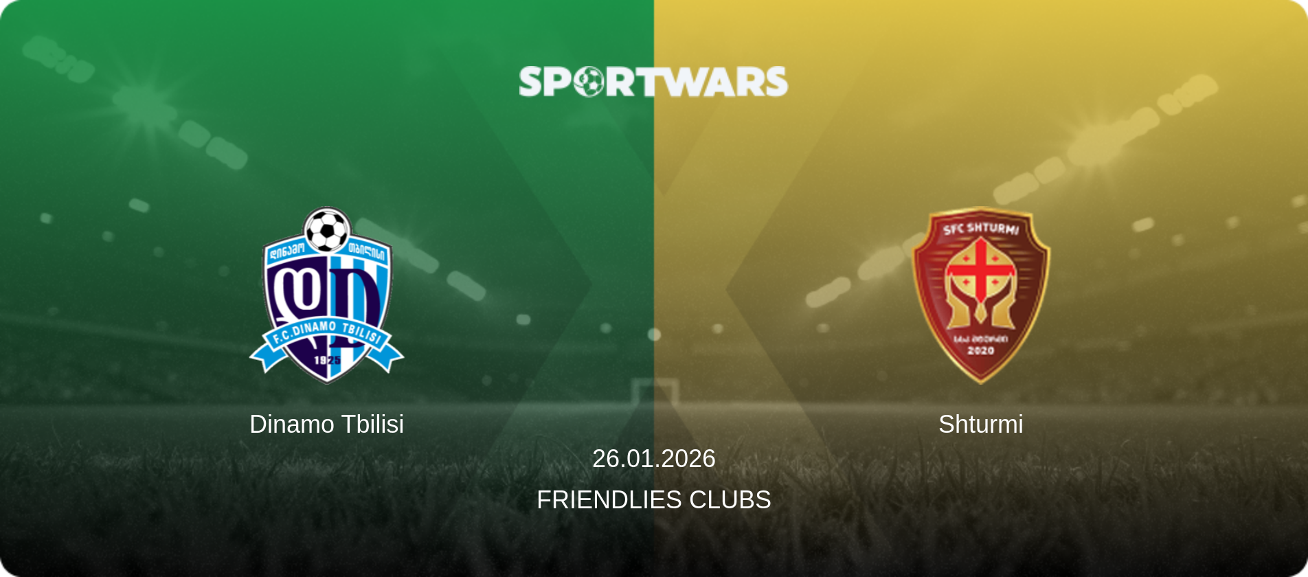 Dinamo Tbilisi — Shturmi, 26.01.2026 — Friendlies Clubs (match preview)