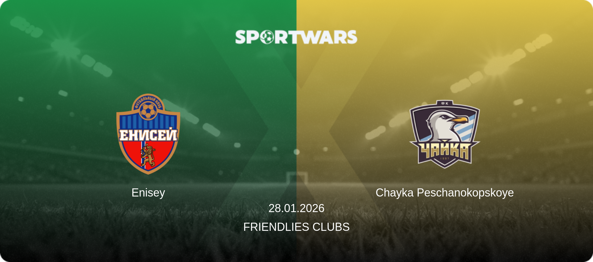 Enisey — Chayka Peschanokopskoye, 28.01.2026 — Friendlies Clubs (match preview)