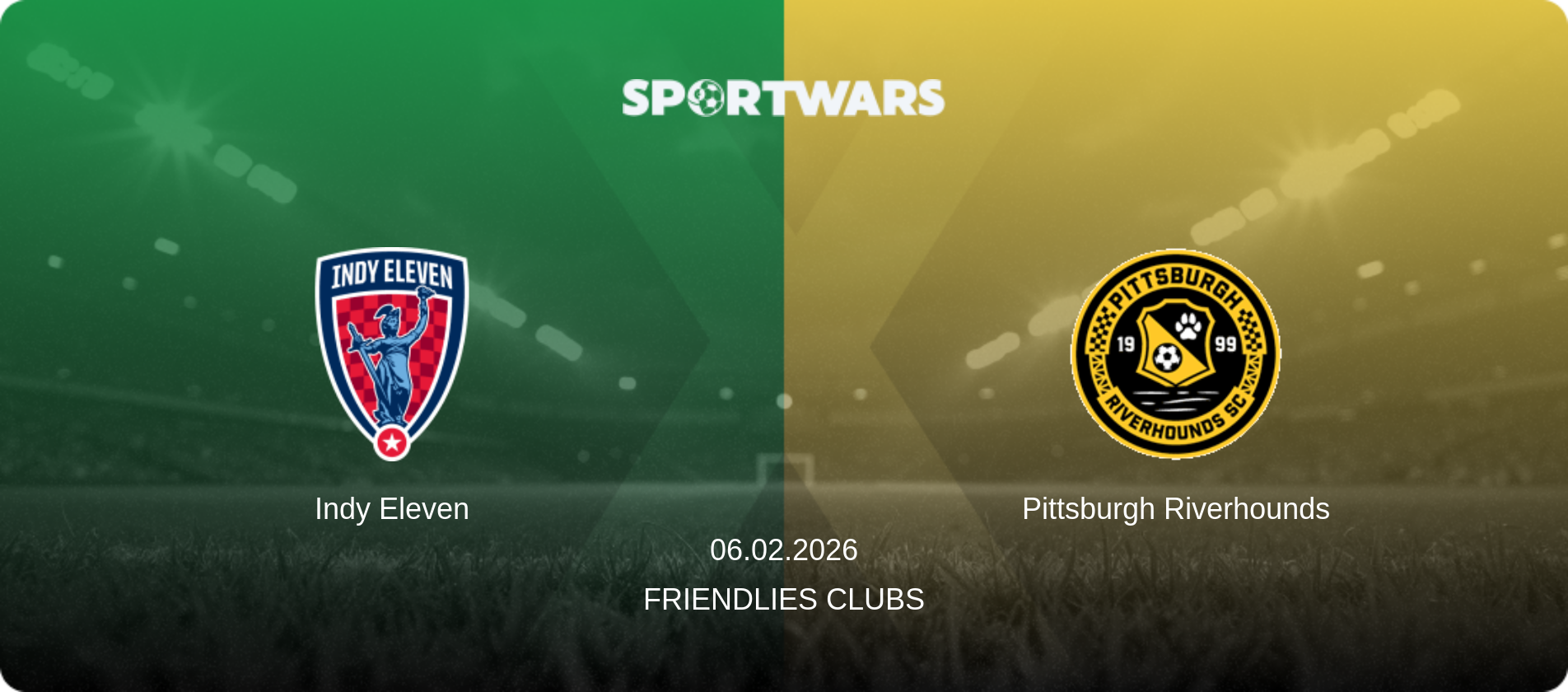 Indy Eleven — Pittsburgh Riverhounds, 06.02.2026 — Friendlies Clubs (match preview)