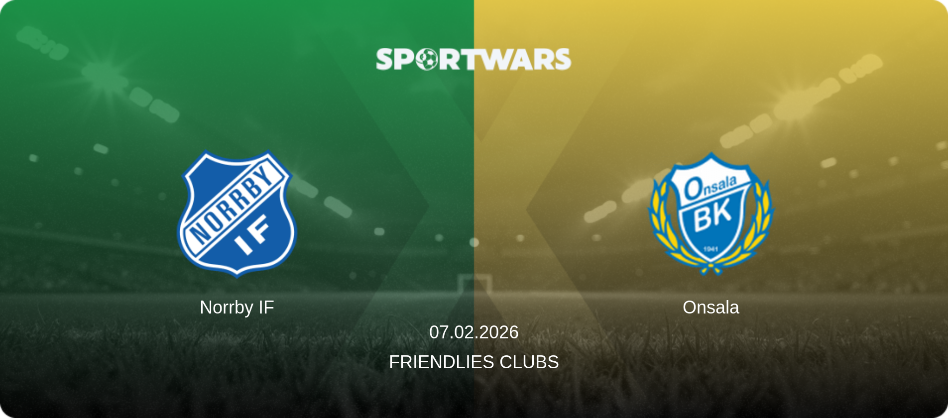 Norrby IF — Onsala, 07.02.2026 — Friendlies Clubs (match preview)