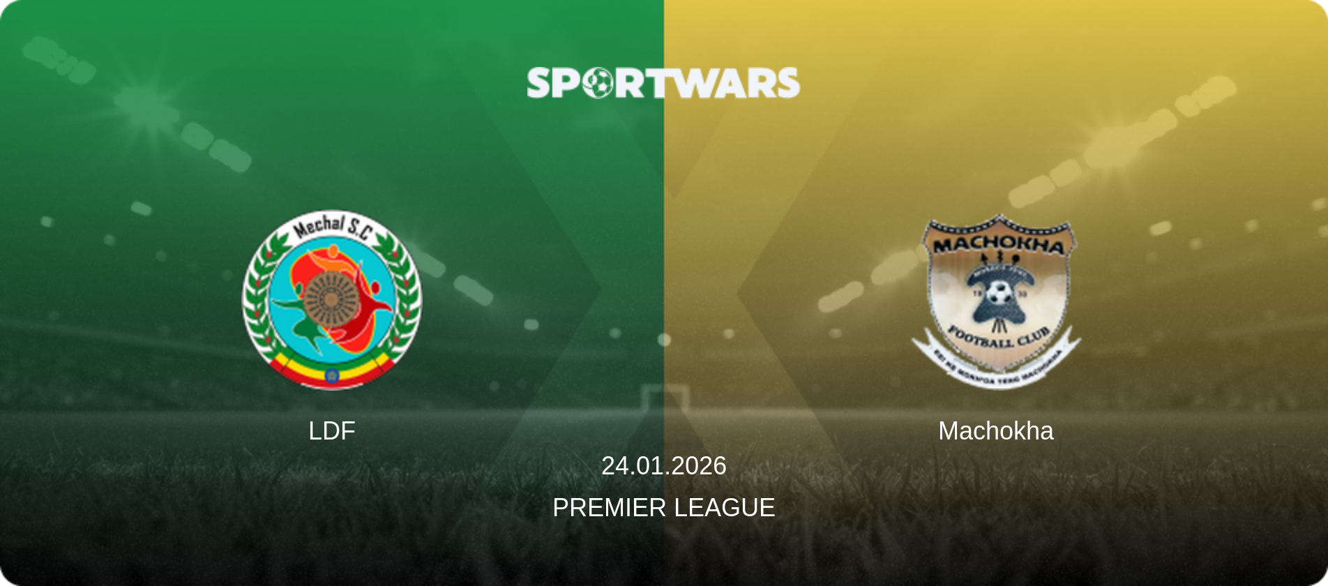 LDF — Machokha, 24.01.2026 — Premier League (match preview)