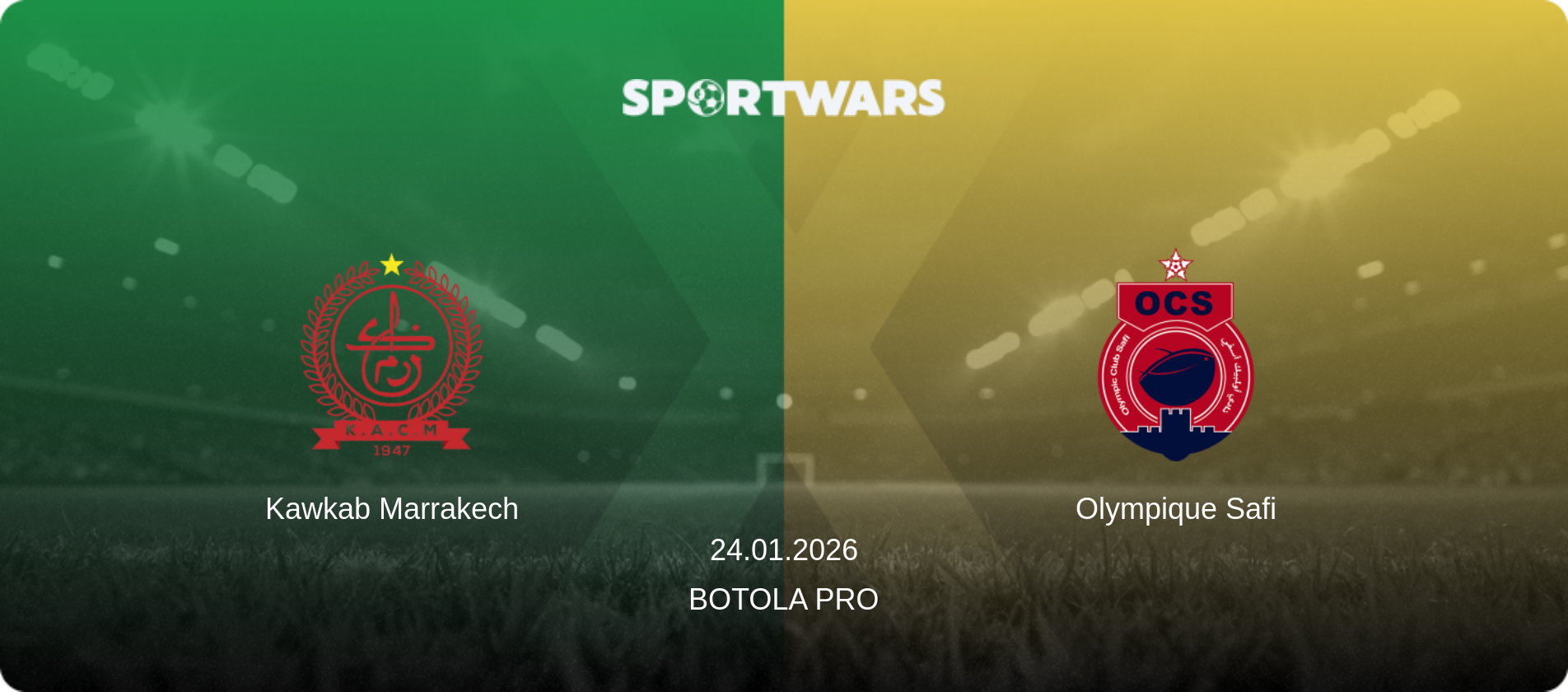 Kawkab Marrakech — Olympique Safi, 24.01.2026 — Botola Pro (match preview)