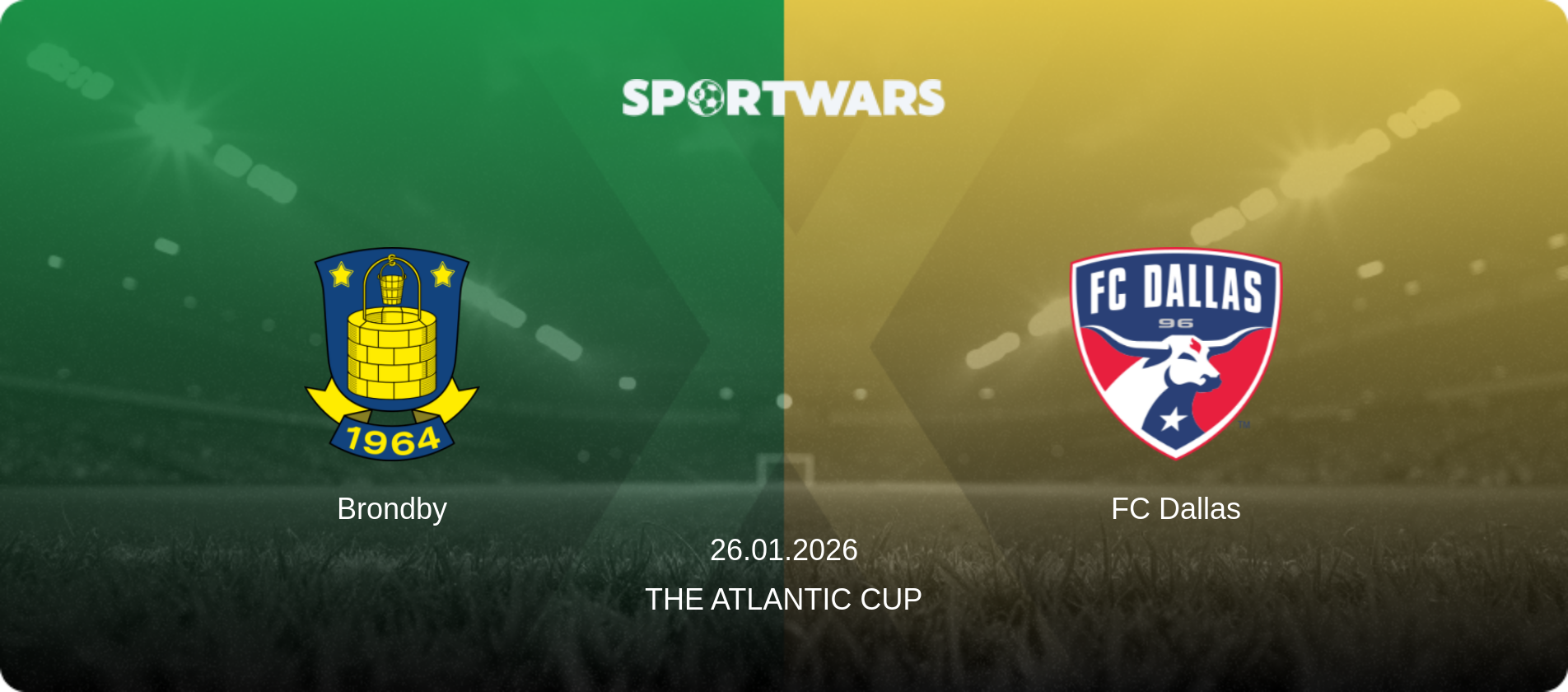 Brondby — FC Dallas, 26.01.2026 — The Atlantic Cup (match preview)
