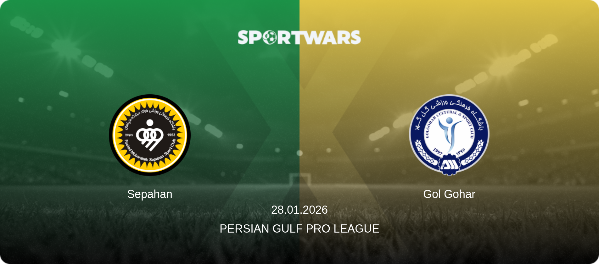 Sepahan — Gol Gohar, 28.01.2026 — Persian Gulf Pro League (match preview)