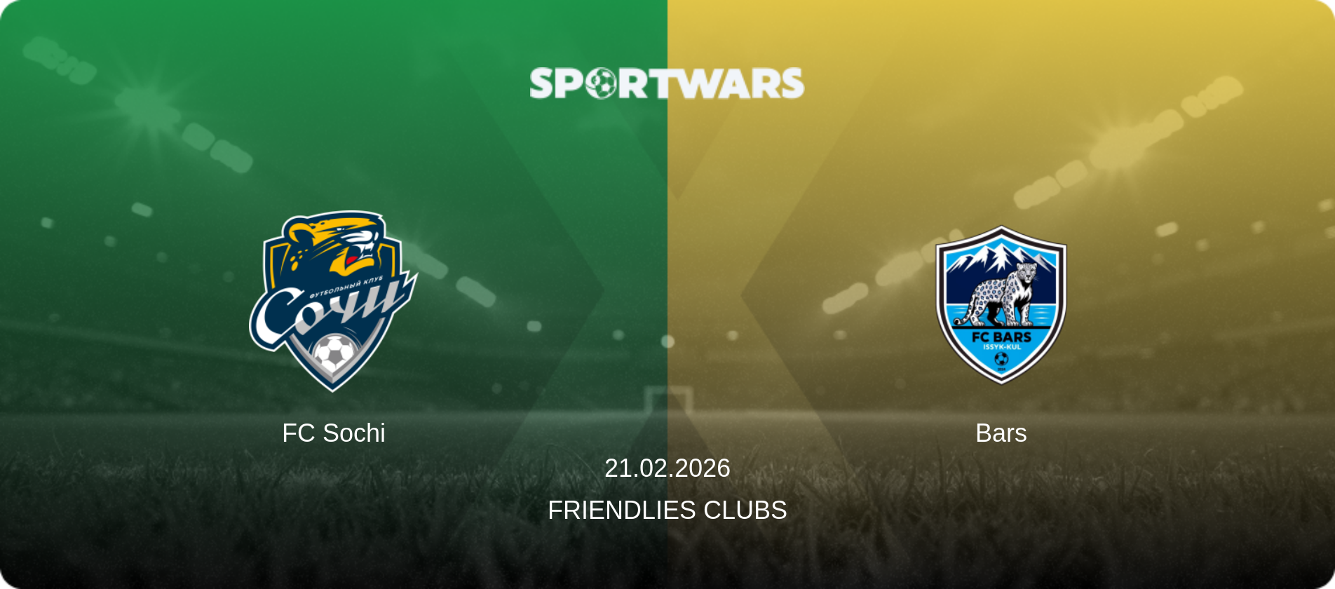 FC Sochi — Bars, 21.02.2026 — Friendlies Clubs (match preview)