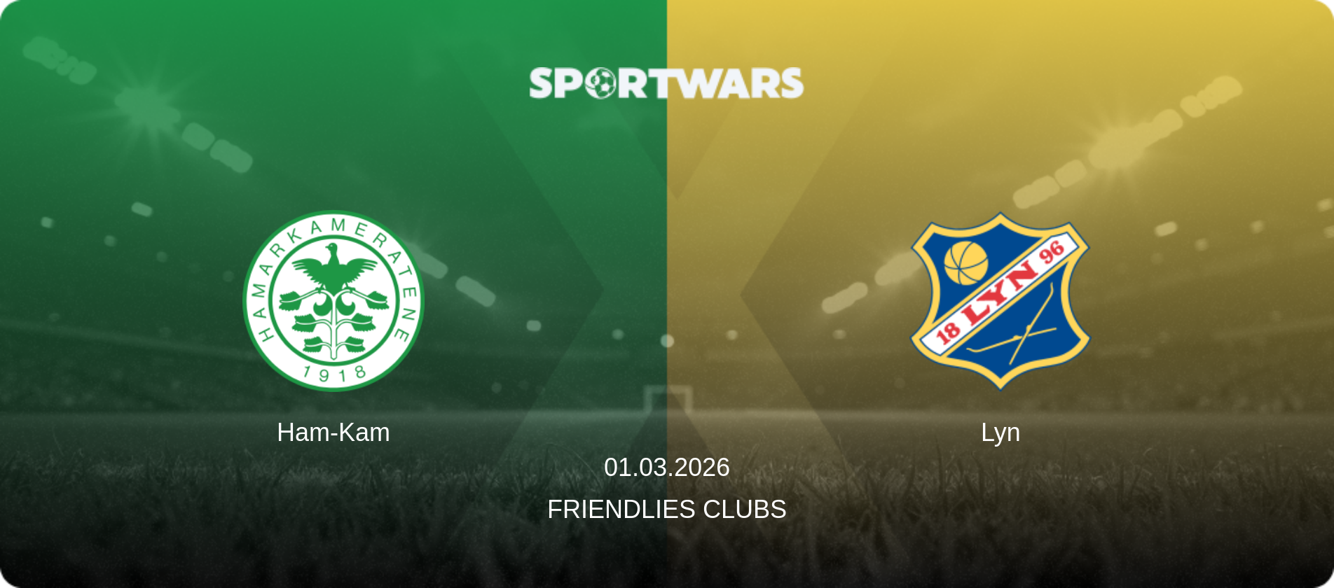 Ham-Kam — Lyn, 01.03.2026 — Friendlies Clubs (match preview)