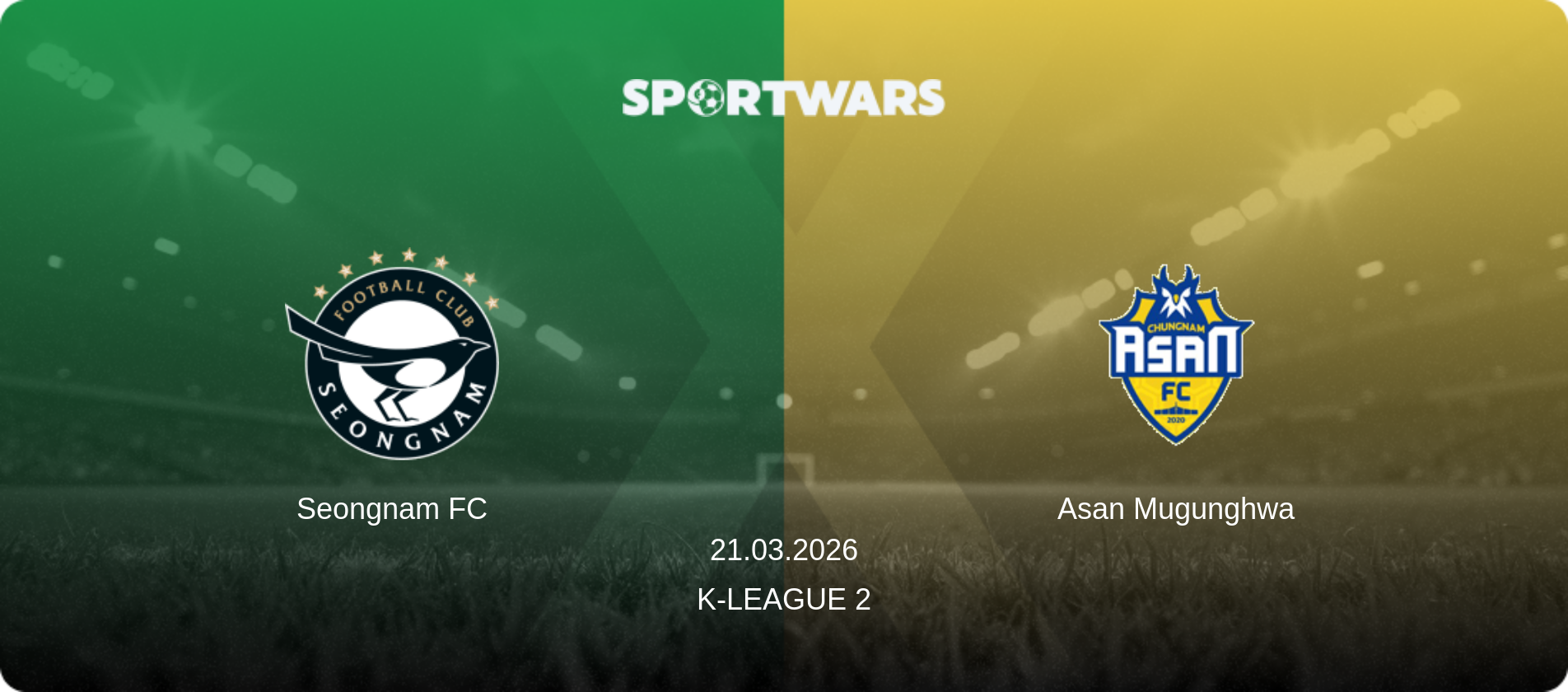 Seongnam FC — Asan Mugunghwa, 21.03.2026 — K-League 2 (match preview)