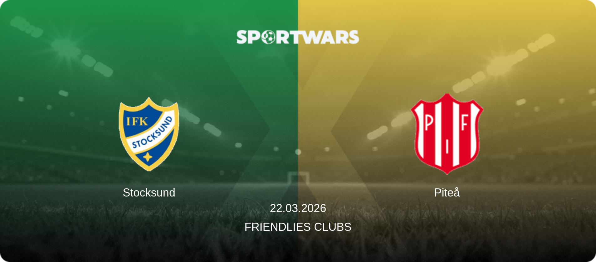 Stocksund — Piteå, 22.03.2026 — Friendlies Clubs (match preview)
