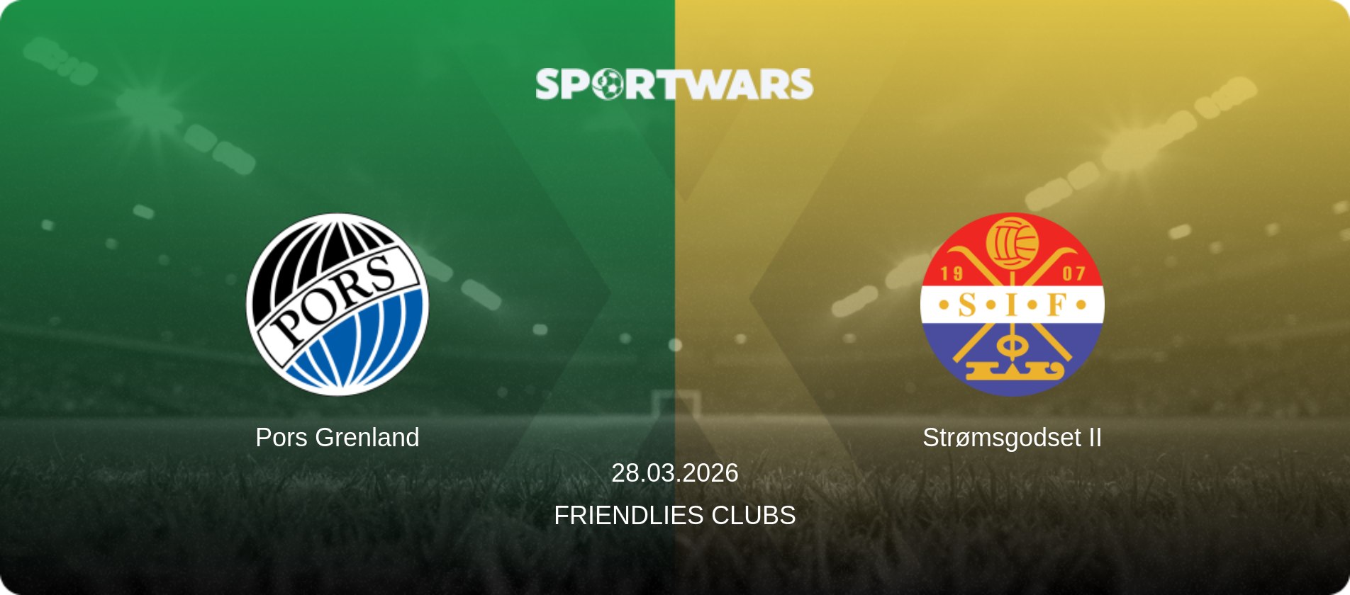 Pors Grenland — Strømsgodset II, 28.03.2026 — Friendlies Clubs (match preview)