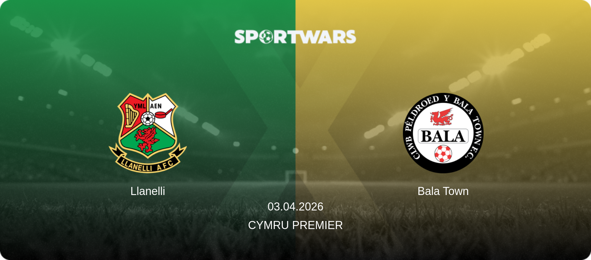 Llanelli — Bala Town, 03.04.2026 — Cymru Premier (match preview)