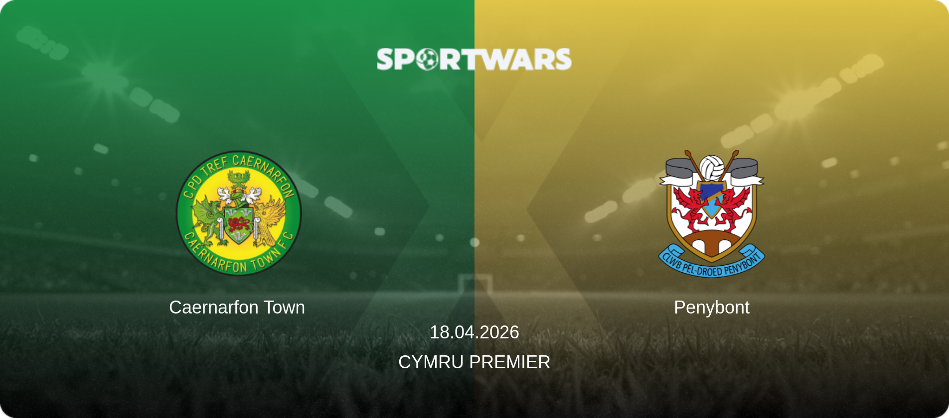 Caernarfon Town — Penybont, 18.04.2026 — Cymru Premier (match preview)