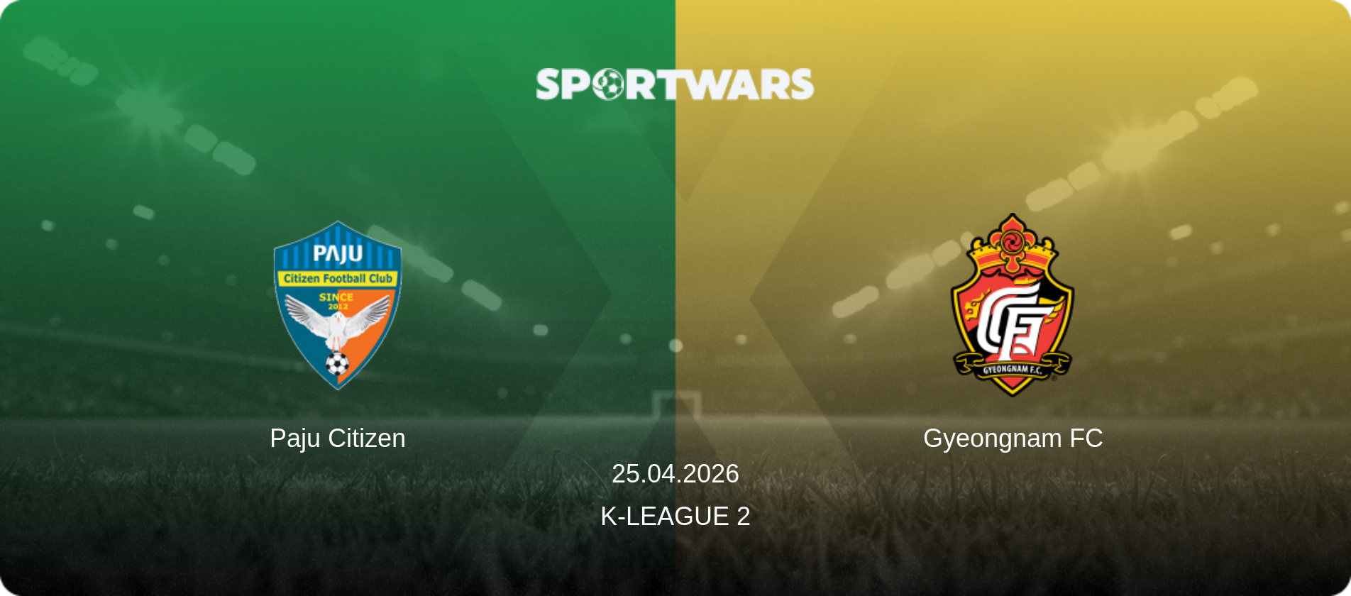Paju Citizen — Gyeongnam FC, 25.04.2026 — K-League 2 (match preview)
