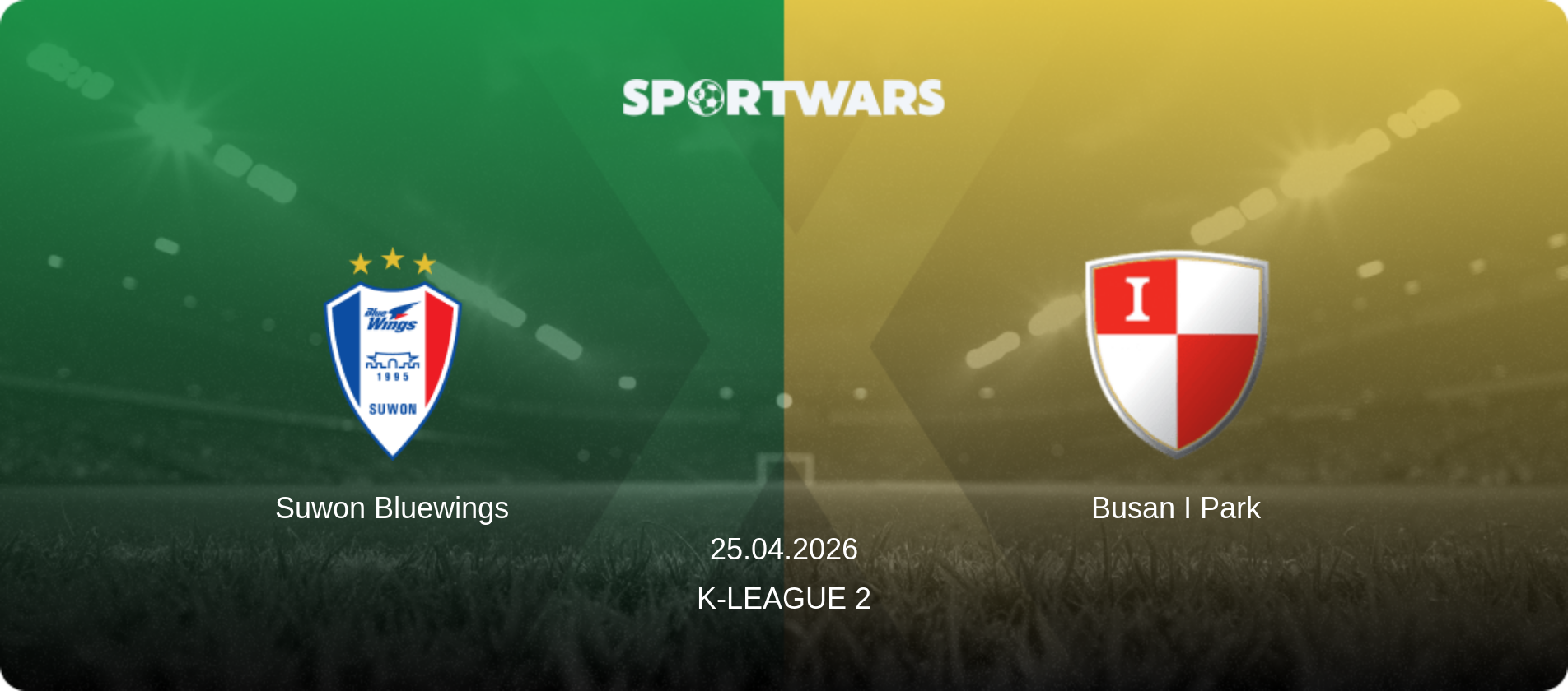 Suwon Bluewings — Busan I Park, 25.04.2026 — K-League 2 (match preview)