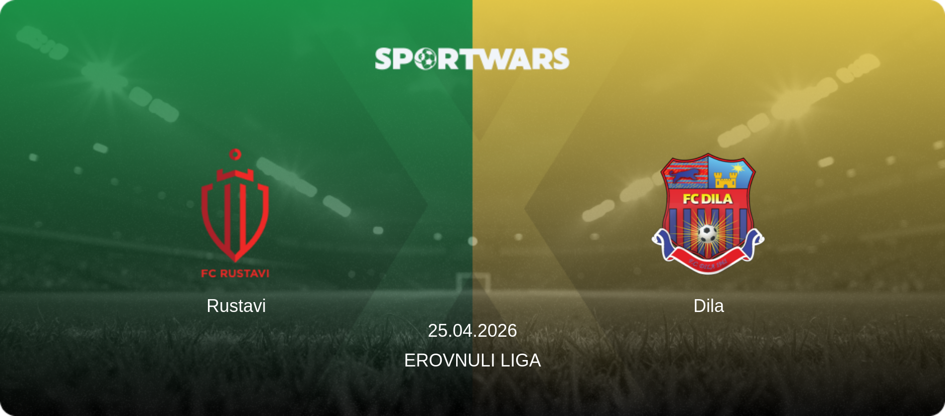 Rustavi — Dila, 25.04.2026 — Erovnuli Liga (match preview)