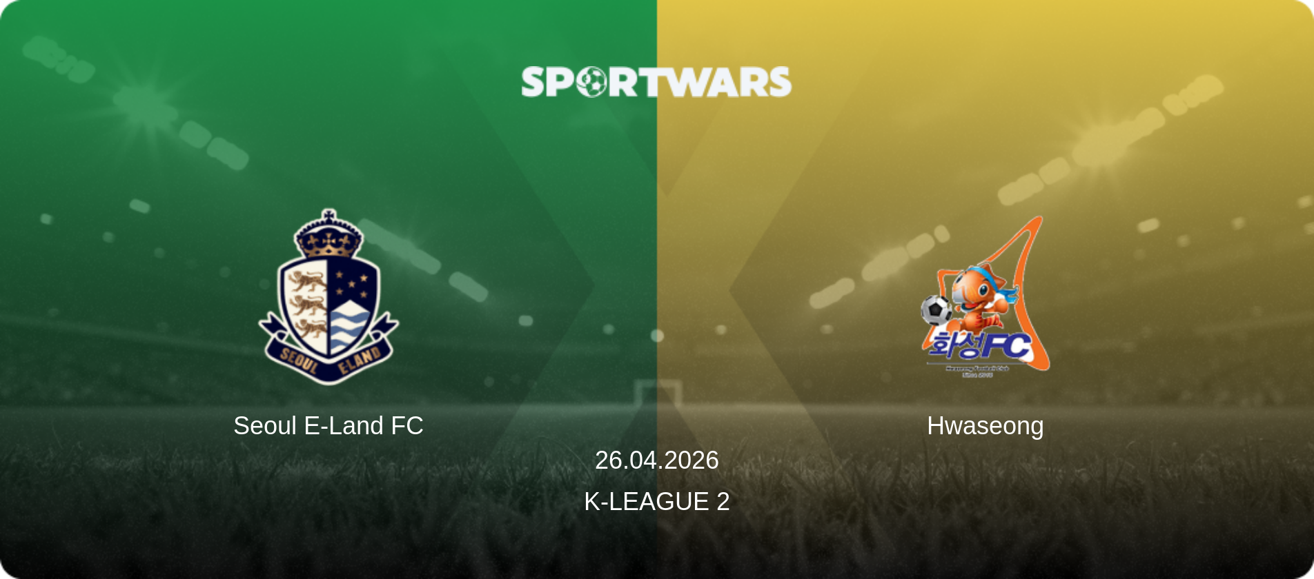 Seoul E-Land FC — Hwaseong, 26.04.2026 — K-League 2 (match preview)