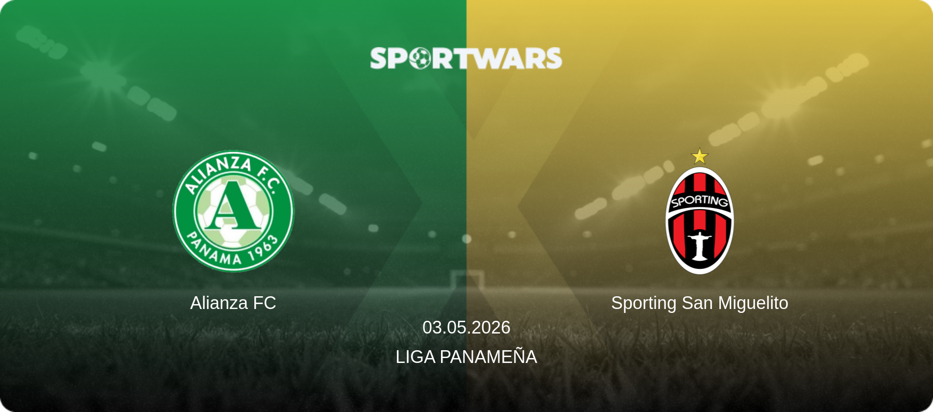 Alianza FC — Sporting San Miguelito, 03.05.2026 — Liga Panameña (match preview)