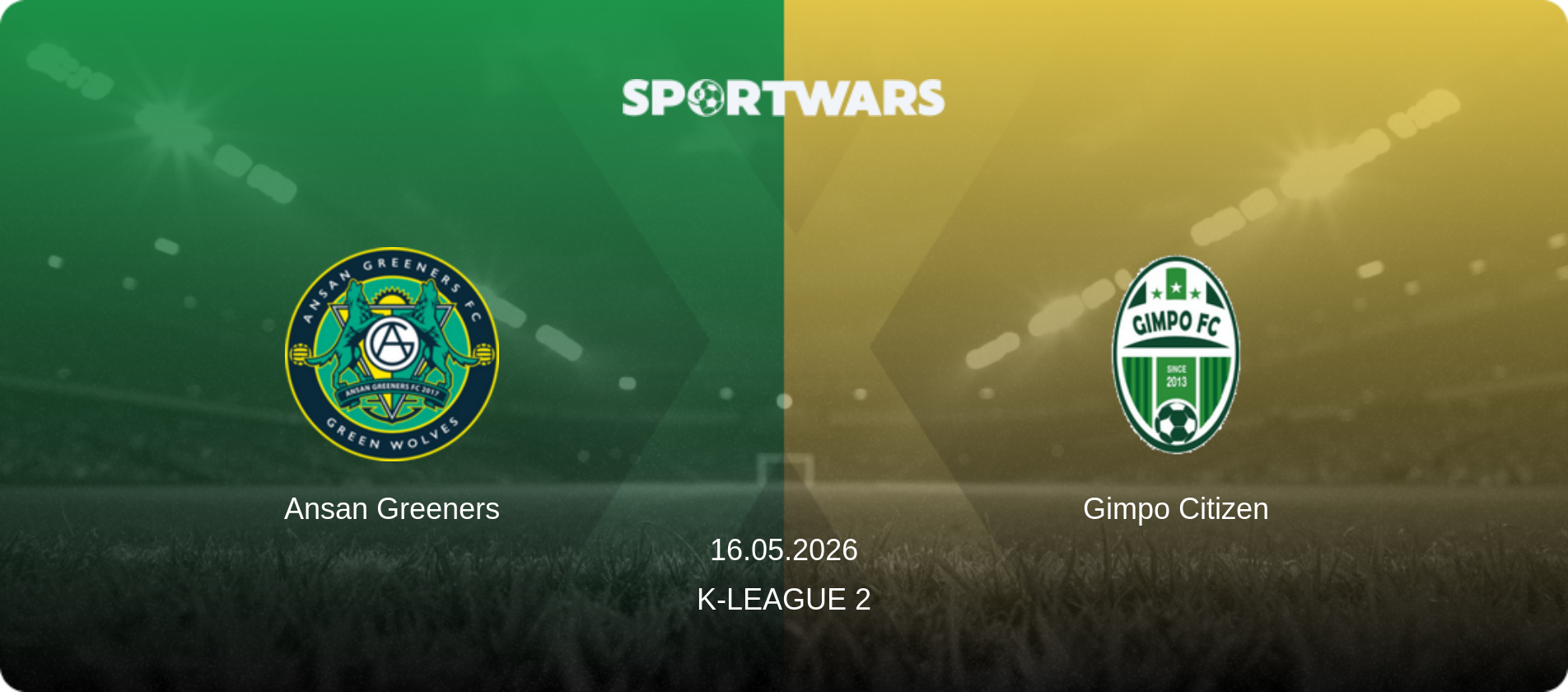 Ansan Greeners — Gimpo Citizen, 16.05.2026 — K-League 2 (match preview)