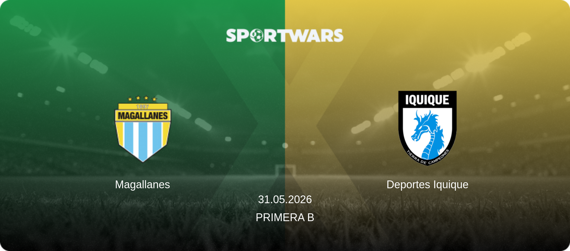 Magallanes — Deportes Iquique, 31.05.2026 — Primera B (match preview)