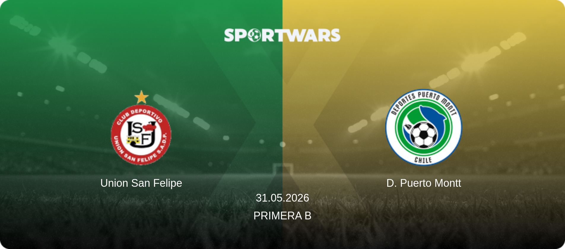 Union San Felipe — D. Puerto Montt, 31.05.2026 — Primera B (match preview)