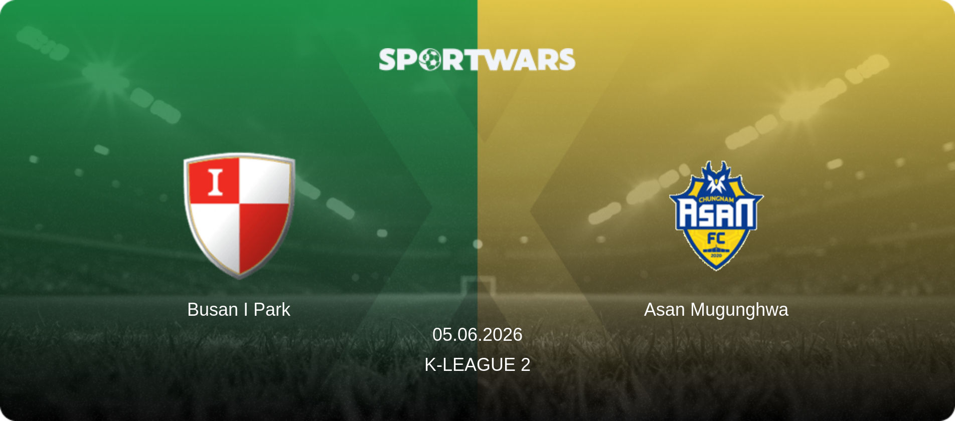 Busan I Park — Asan Mugunghwa, 05.06.2026 — K-League 2 (match preview)