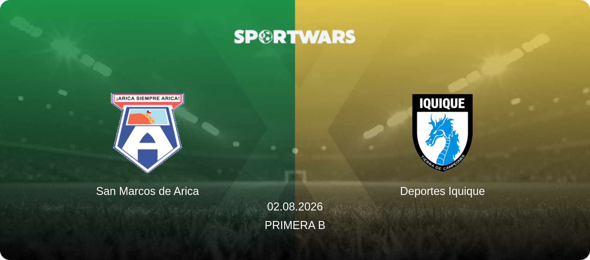 San Marcos de Arica — Deportes Iquique, 02.08.2026 — Primera B (match preview)