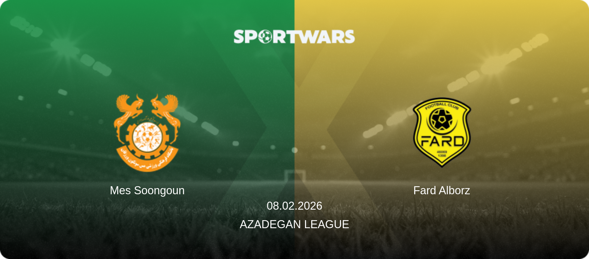 Mes Soongoun — Fard Alborz, 08.02.2026 — Azadegan League (match preview)