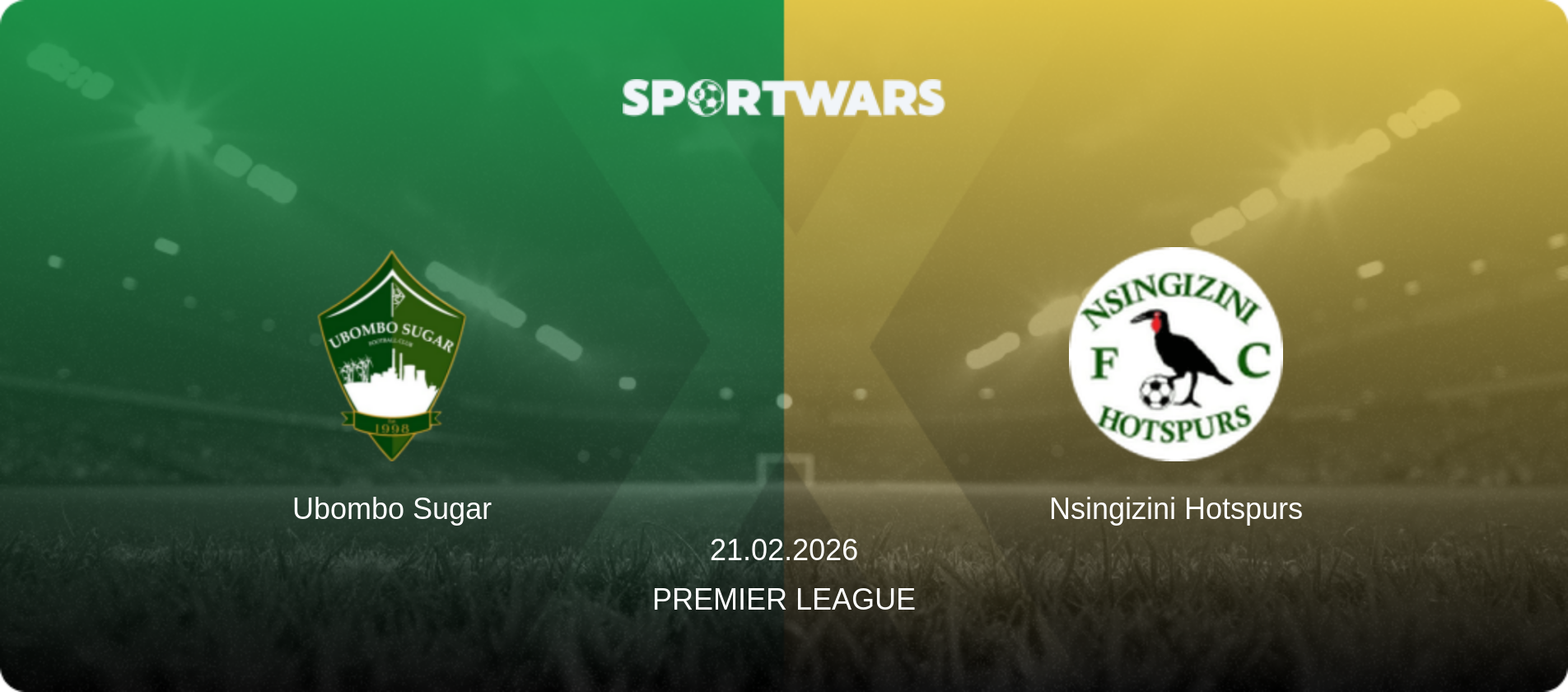 Ubombo Sugar — Nsingizini Hotspurs, 21.02.2026 — Premier League (match preview)