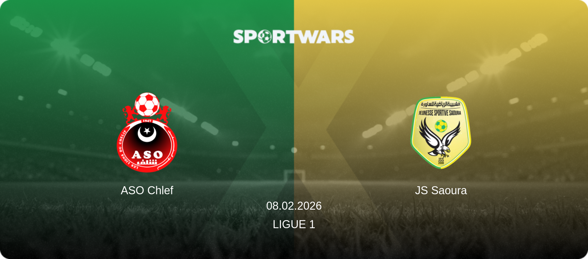 ASO Chlef — JS Saoura, 08.02.2026 — Ligue 1 (match preview)