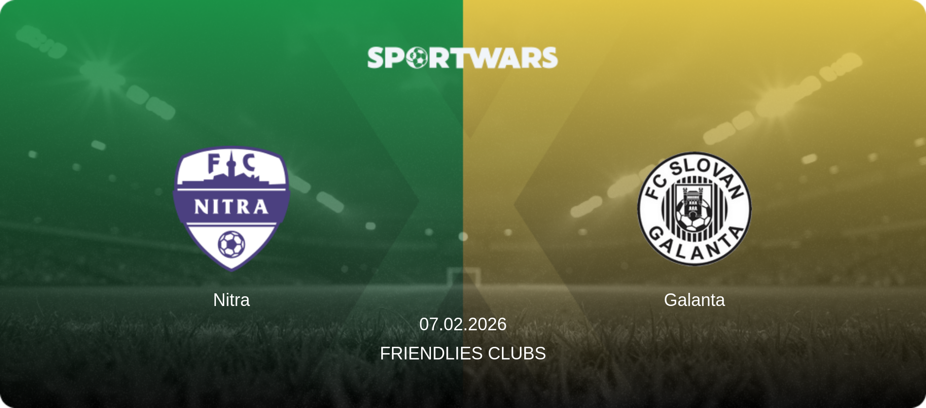 Nitra — Galanta, 07.02.2026 — Friendlies Clubs (match preview)