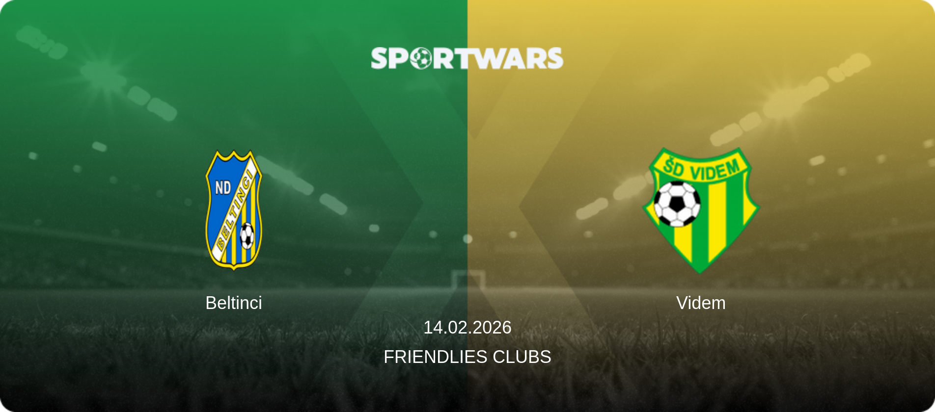 Beltinci — Videm, 14.02.2026 — Friendlies Clubs (match preview)