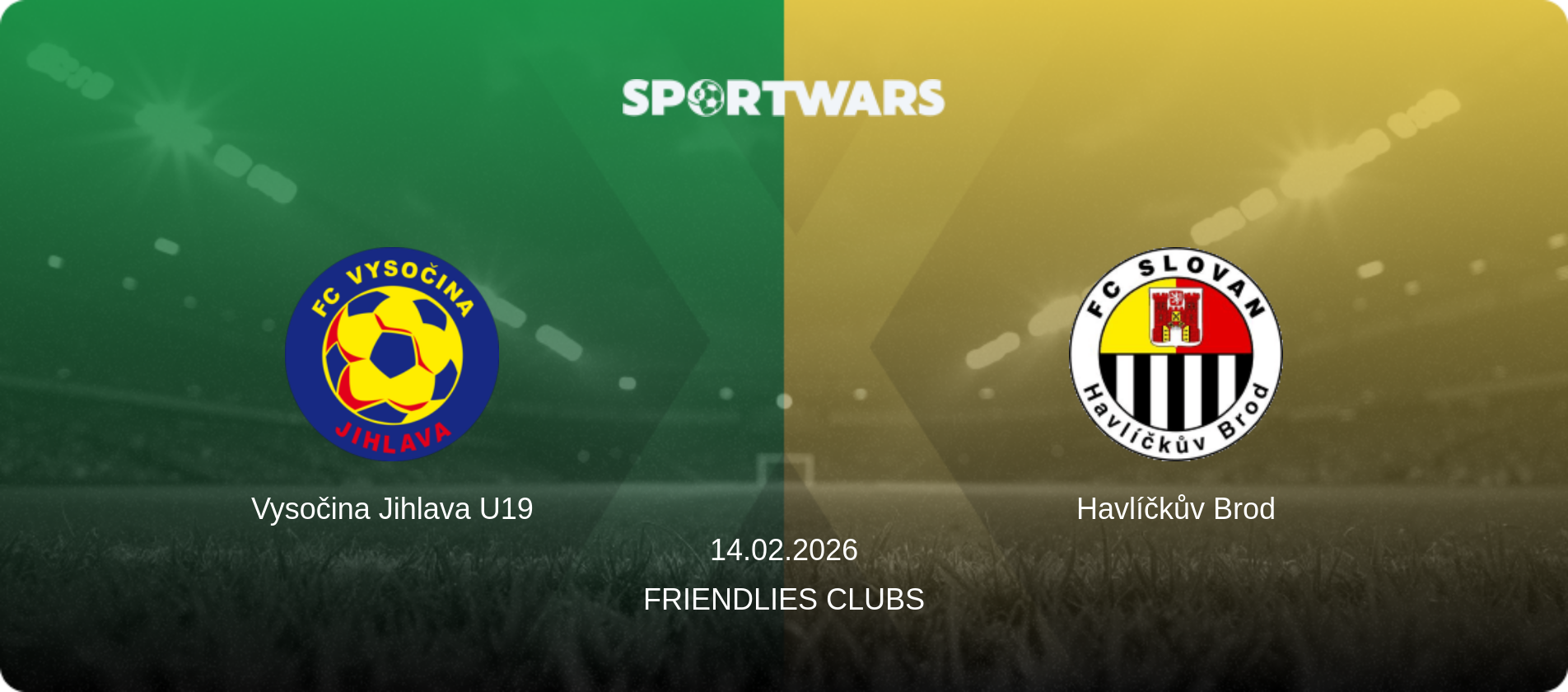 Vysočina Jihlava U19 — Havlíčkův Brod, 14.02.2026 — Friendlies Clubs (match preview)