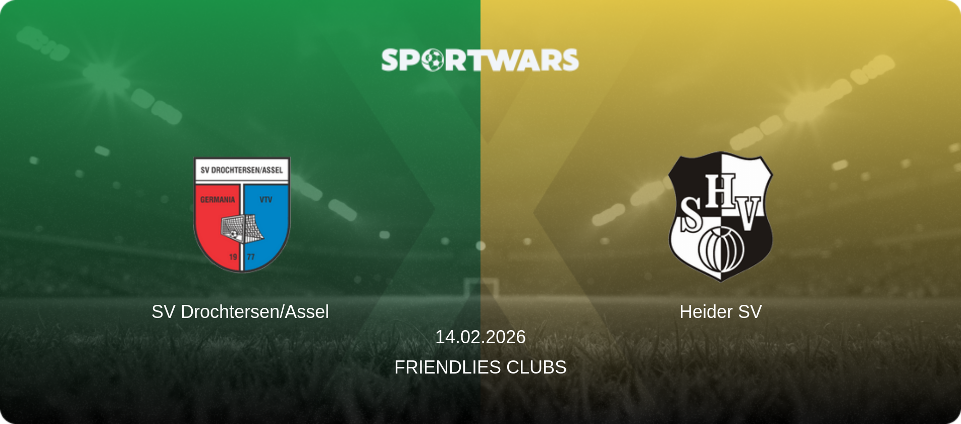 SV Drochtersen/Assel — Heider SV, 14.02.2026 — Friendlies Clubs (match preview)