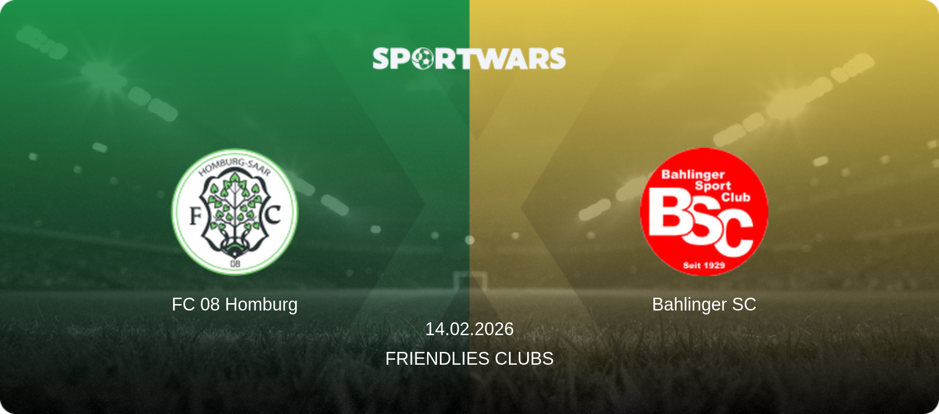 FC 08 Homburg — Bahlinger SC, 14.02.2026 — Friendlies Clubs (match preview)