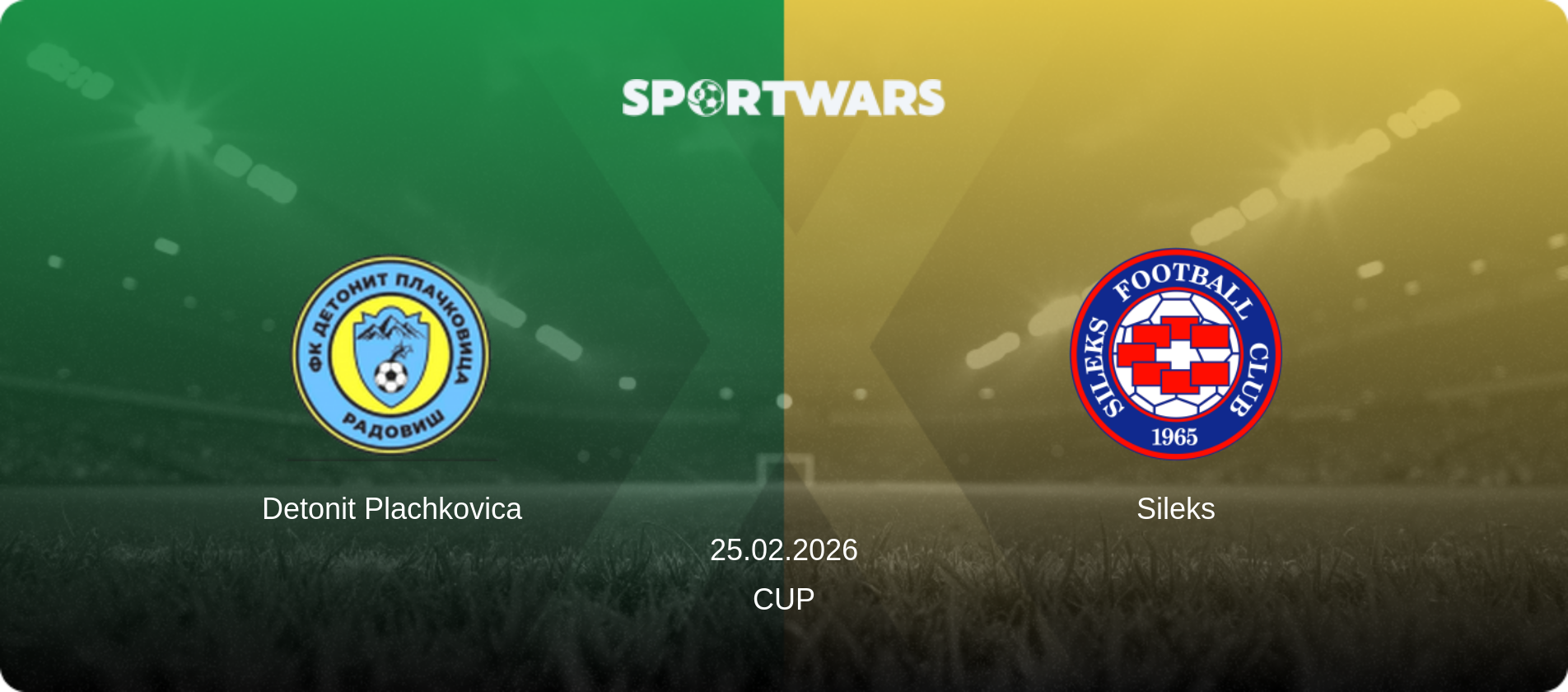 Detonit Plachkovica — Sileks, 25.02.2026 — Cup (match preview)