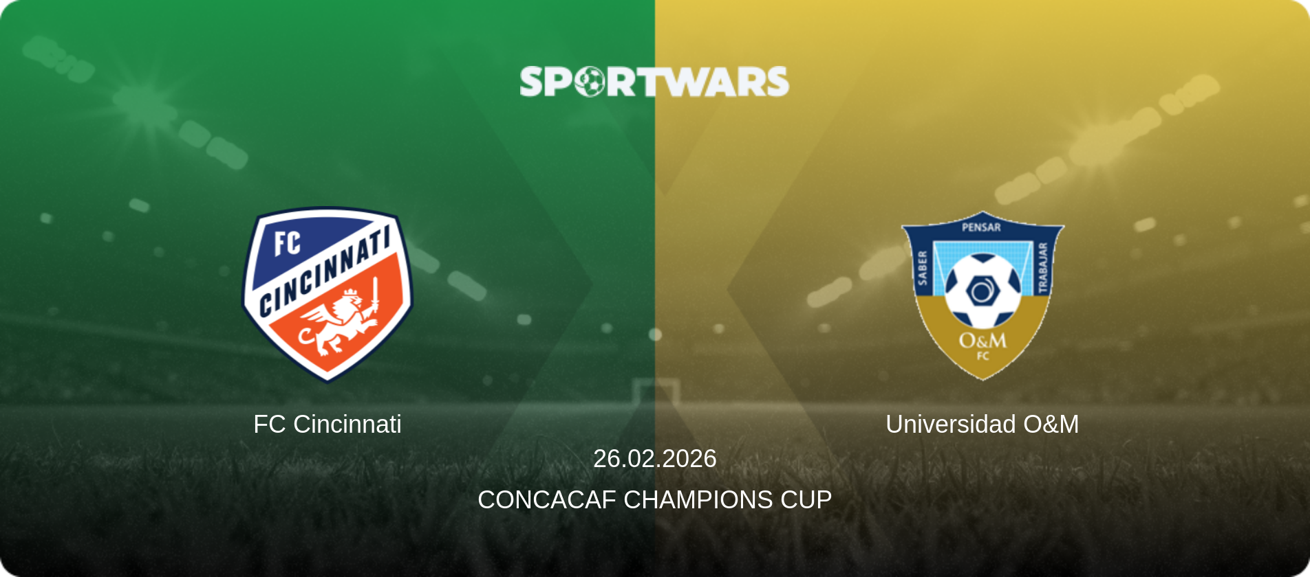 FC Cincinnati — Universidad O&M, 26.02.2026 — CONCACAF Champions Cup (match preview)