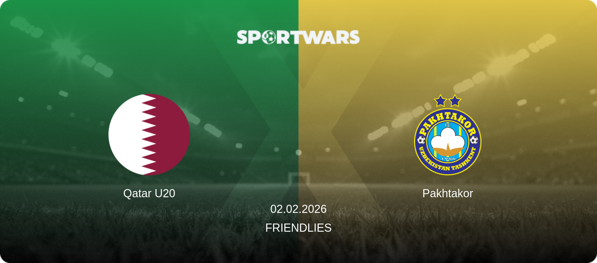 Qatar U20 — Pakhtakor, 02.02.2026 — Friendlies (match preview)