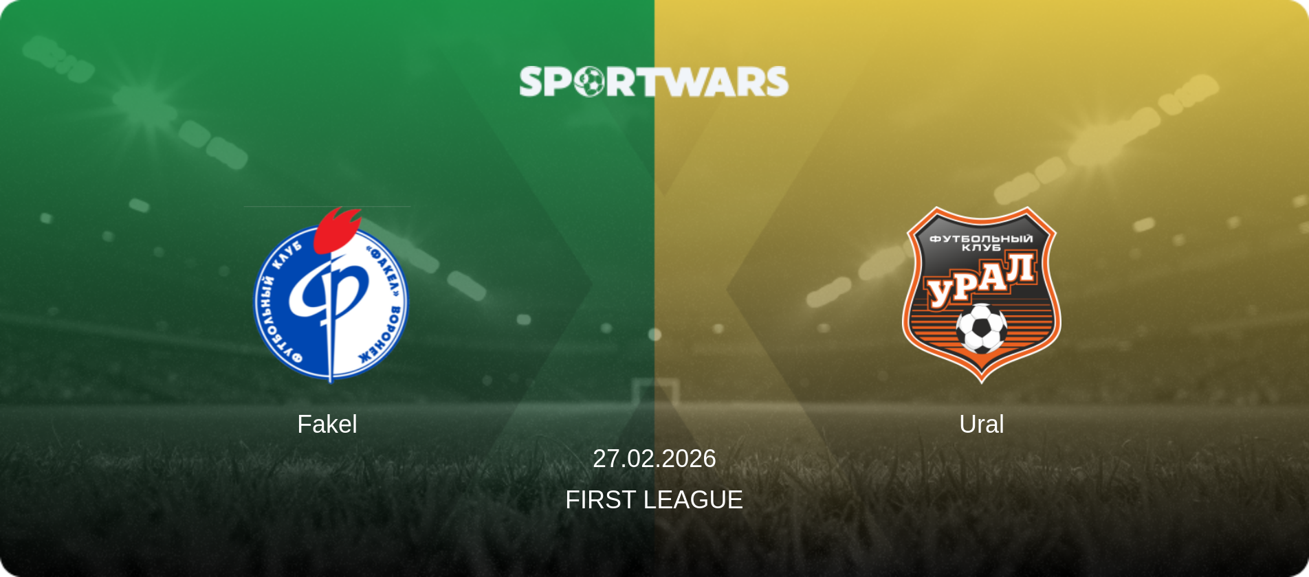 Fakel — Ural, 27.02.2026 — First League (match preview)
