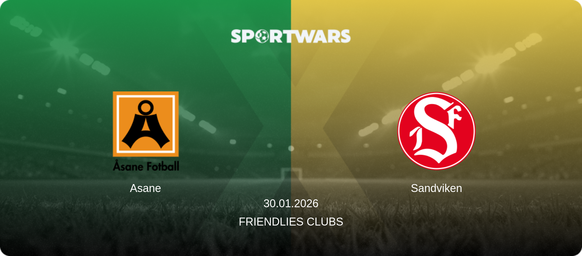 Asane — Sandviken, 30.01.2026 — Friendlies Clubs (match preview)